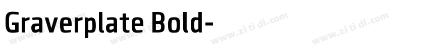 Graverplate Bold字体转换 Graverplate Bold字体转换